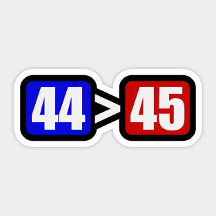 44 is greater than 45 Sticker